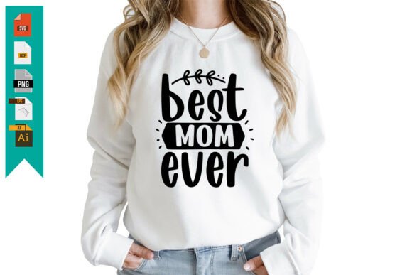 Best Mom Ever Free Svg Design: A Versatile Digital Resource for Creative Projects