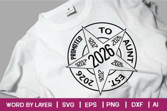 Promoted to Aunt Est.2026: A Digital Design Resource for Creative Projects