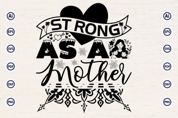 Strong As a Mother: The Heart of Mother’s Day